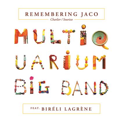 Remembering Jaco - CD Audio di Multiquarium Big Band