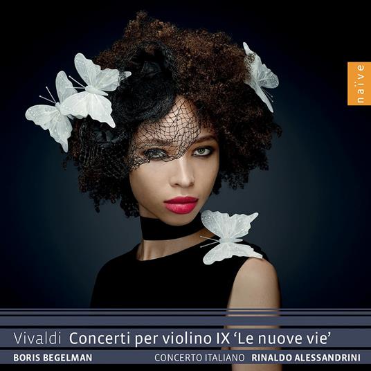 Concerti per violino IX Le nuove vie - CD Audio di Antonio Vivaldi,Rinaldo Alessandrini,Concerto Italiano,Boris Begelman