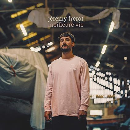 Meilleure Vie - CD Audio di Jeremy Frerot