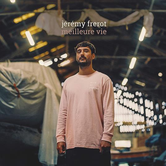 Meilleure Vie - CD Audio di Jeremy Frerot