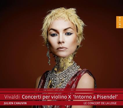 Concerti per violino X Intorno a Pisendel - CD Audio di Antonio Vivaldi,Julien Chauvin