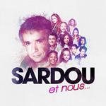 Sardou Et Nous..