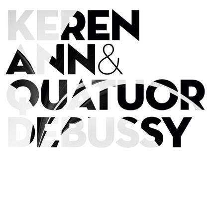 Keren Ann / Quator Debussy (Cd Edition Dedicacee) - CD Audio