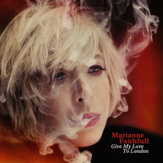 Give My Love To London (Red Vinyl) - Vinile LP di Marianne Faithfull