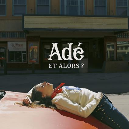 Et Alors - CD Audio di Ade