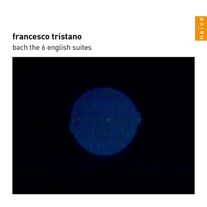 The 6 English Suites - CD Audio di Johann Sebastian Bach,Francesco Tristano