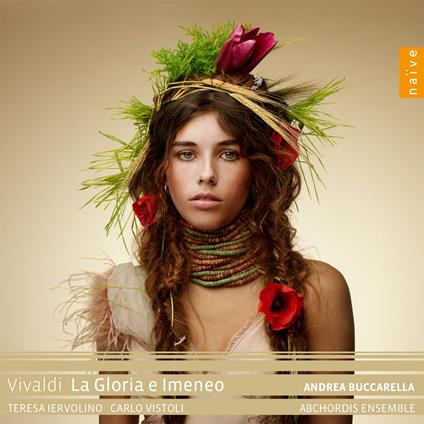 La Gloria e Imeneo - CD Audio di Antonio Vivaldi,Teresa Iervolino