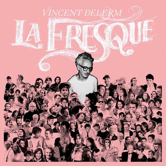 La Fresque - CD Audio di Vincent Delerm
