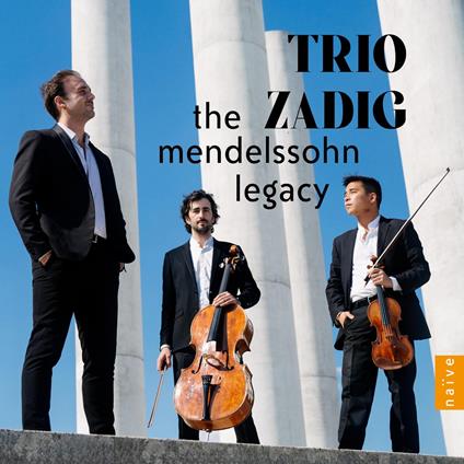 The Mendelssohn Legacy - CD Audio di Felix Mendelssohn-Bartholdy,Trio Zadig