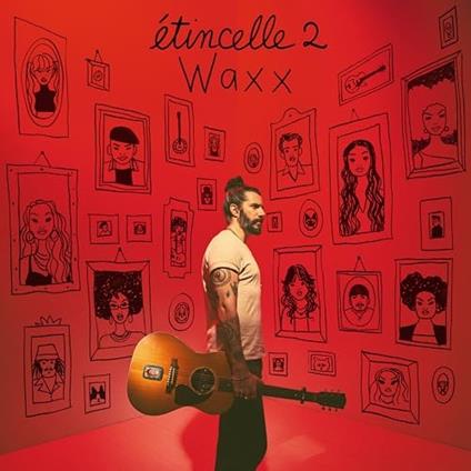 Etincelle 2 - Vinile LP di Waxx