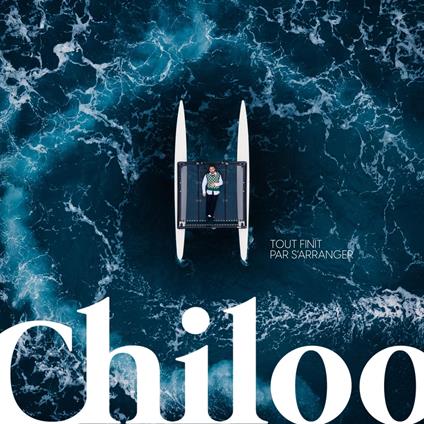 Tout Finit Par Sarranger - CD Audio di Chiloo