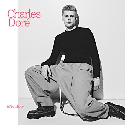 A Lequilibre - CD Audio di Charles Dore
