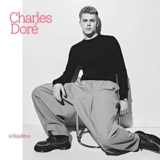 A Lequilibre - CD Audio di Charles Dore