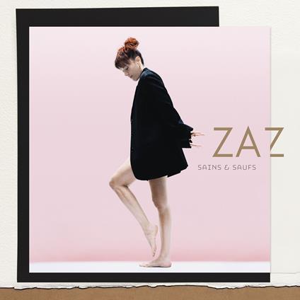 Sains Et Saufs - CD Audio di Zaz