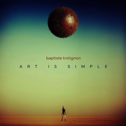 Art Is Simple - CD Audio di Baptiste Trotignon