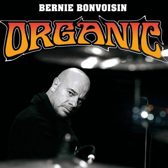 Organic - CD Audio di Bernie Bonvoisin