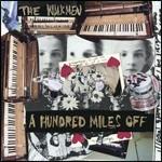 Hundred Miles Off - CD Audio di Walkmen