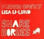 Share Horse - CD Audio di French Cowboy,Lisa Li-Lun