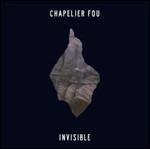 Invisible - CD Audio di Chapelier Fou
