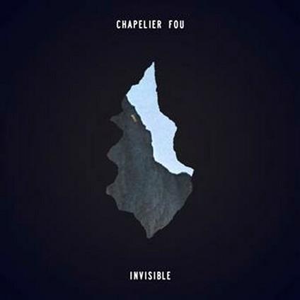 Invisible - Vinile LP di Chapelier Fou