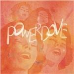 Do You Burn? - CD Audio di Powerdove