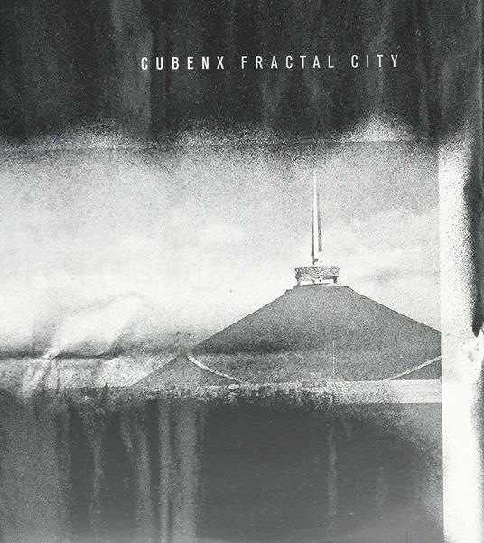 Fractal City (Limited Edition) - Vinile LP di Cubenx