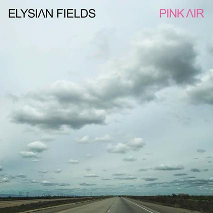 Pink Air - Vinile LP di Elysian Fields