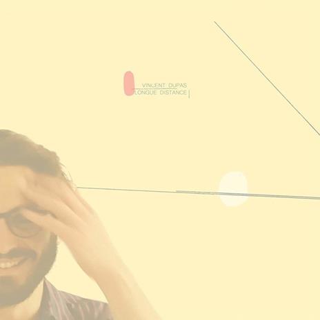Longue Distance - CD Audio di Vincent Dupas
