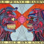 Be Your Own Enemy