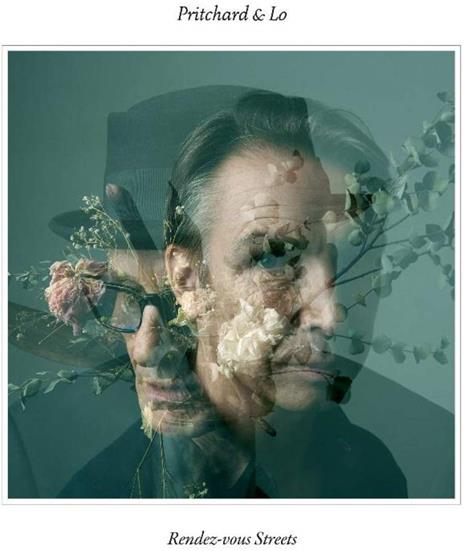 Rendez-Vous Streets - CD Audio di Pritchard & Lo
