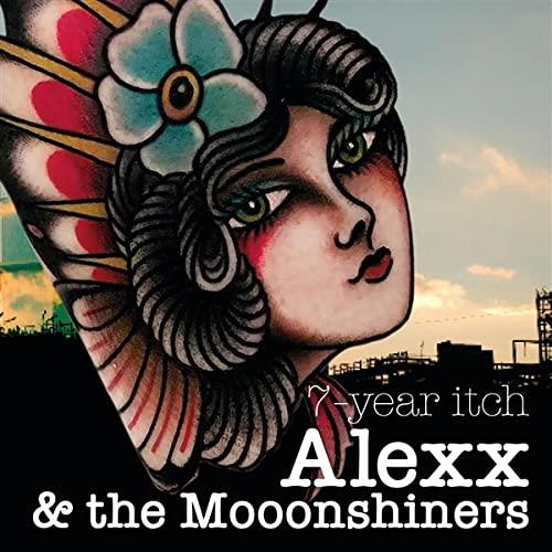 Alexx And The Moonshiners - 7-Year Itch - CD Audio