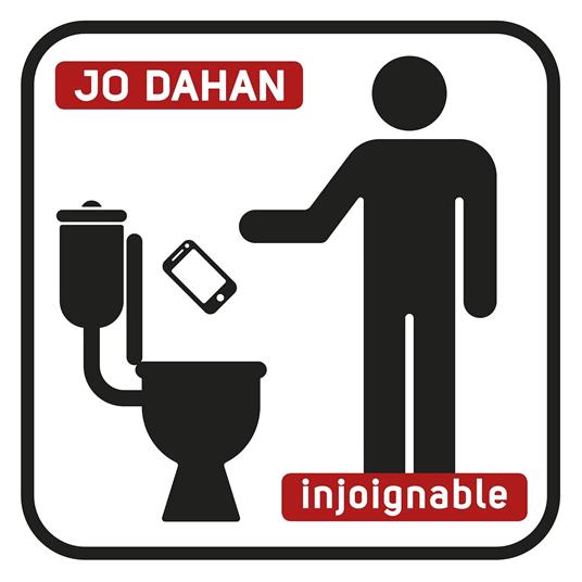 Injoignable - Vinile LP di Jo Dahan