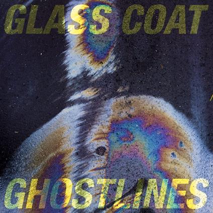 Ghostlines - Vinile LP di Glass Coat