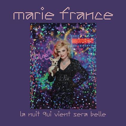 La Nuit Qui Vient Sera Belle - Vinile LP di Marie France