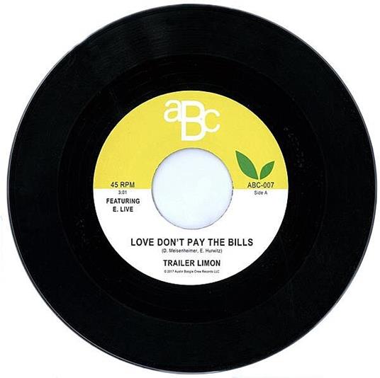 Love Dont Pay The Bills - Vinile LP di Trailer Limon
