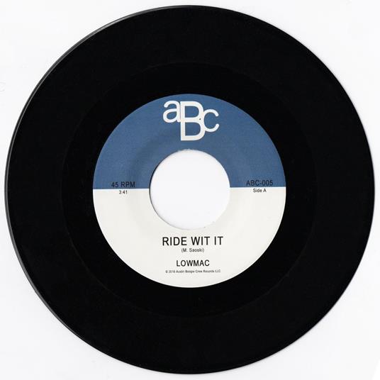 Ride Wit It - Vinile LP di Lowmac