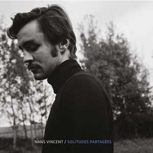 CD Solitudes Partagees Nans Vincent