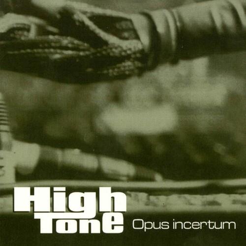 Opus Incertum - CD Audio di High Tone