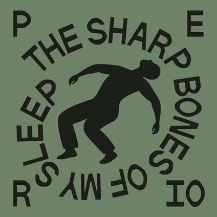 The Sharp Bones Of My Sleep - Vinile LP di Perio