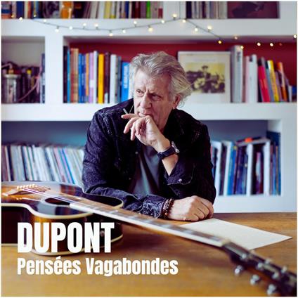 Pensees Vagabondes - CD Audio di Dupont