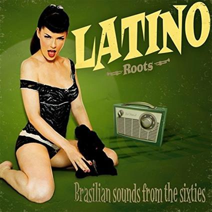 Brazilian Sounds from the Sixties - CD Audio di Latino