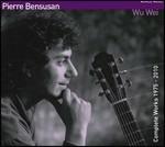 Wu Wei - CD Audio di Pierre Bensusan