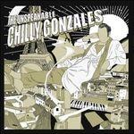 Unspeakable - Vinile LP di Chilly Gonzales