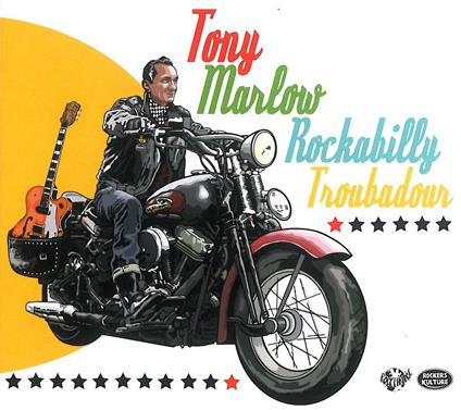 Rockabilly Troubadour - CD Audio di Tony Marlow