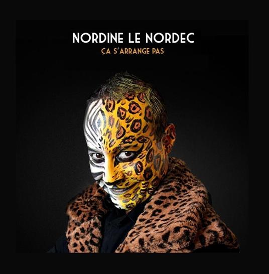 Nordine Le Nordec - Ca S'Arrange Pas - CD Audio