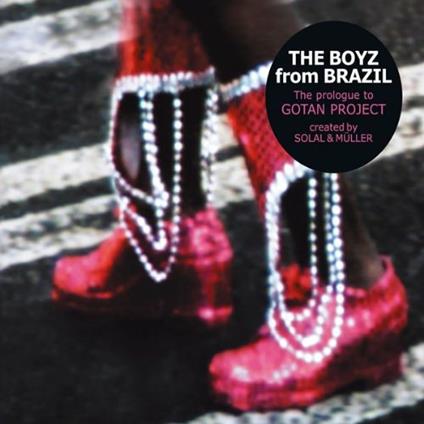 The Boyz from Brazil - CD Audio di Boyz from Brazil