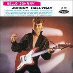 Hello Johnny - CD Audio di Johnny Hallyday