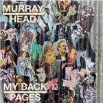 My Back Pages - CD Audio di Murray Head