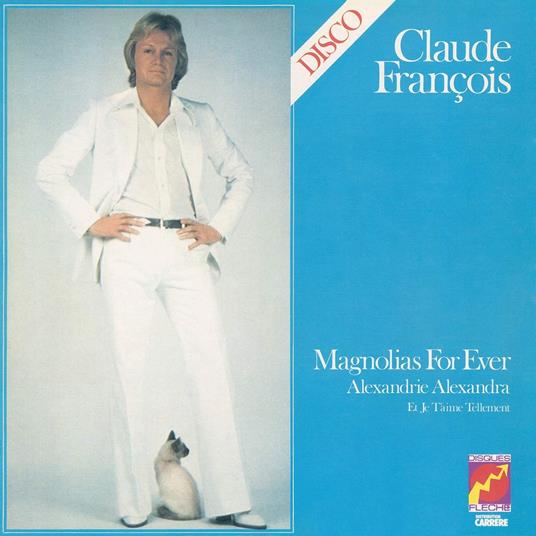 Magnolias For Ever - CD Audio di Claude François