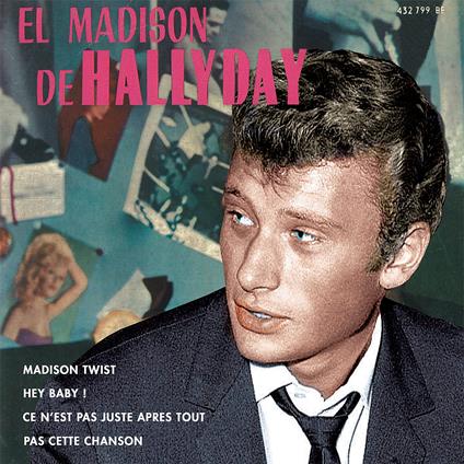 El Madison De Hallyday - CD Audio di Johnny Hallyday